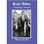 Rare Birds - A Gamekeeper's Memories - Image 1